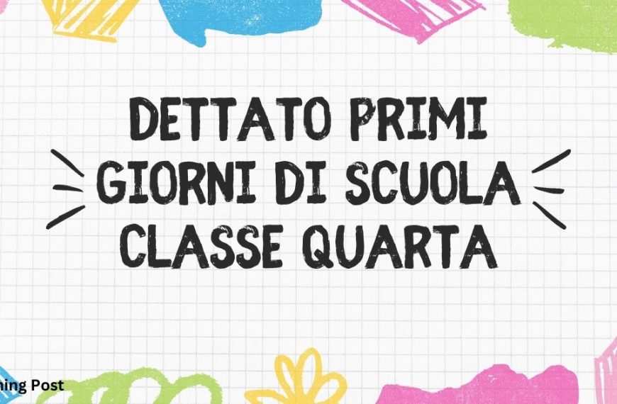 Dettato primi giorni di scuola classe quarta