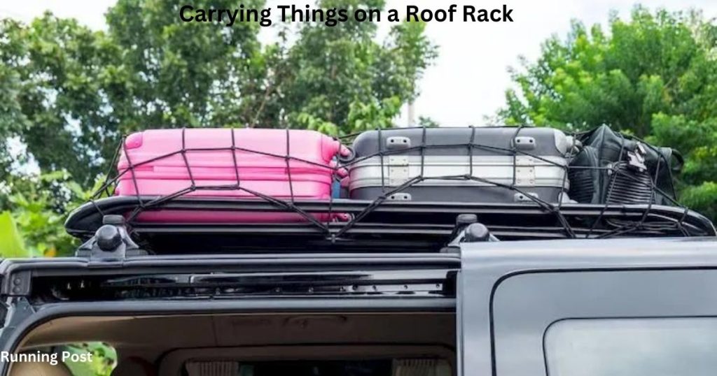 Carrying Things on a Roof Rack