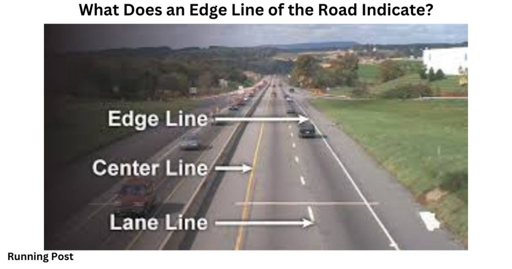 What Does an Edge Line of the Road Indicate