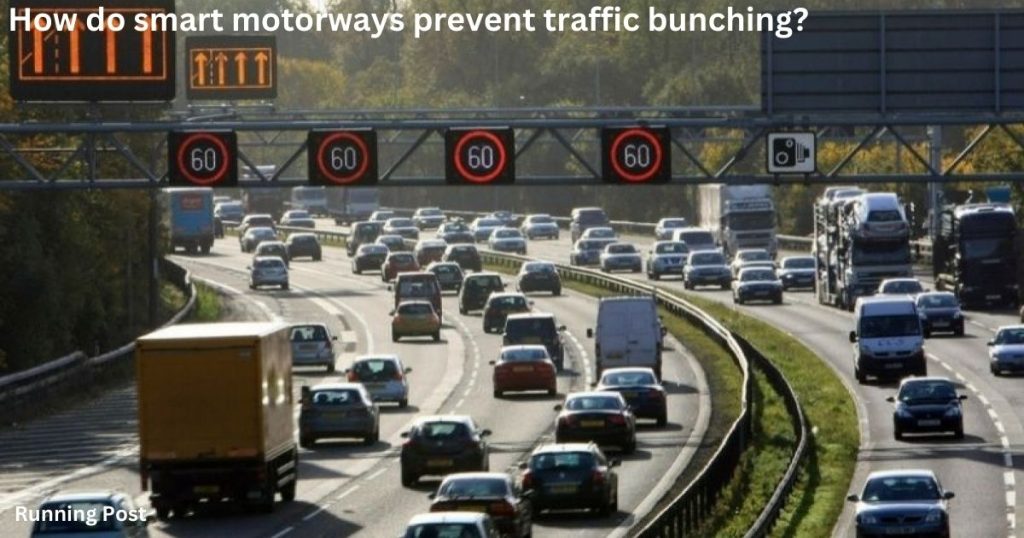 How Do Smart Motorways Prevent Traffic Bunching?