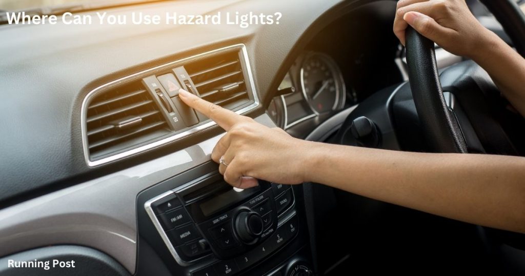 Where Can You Use Hazard Lights?