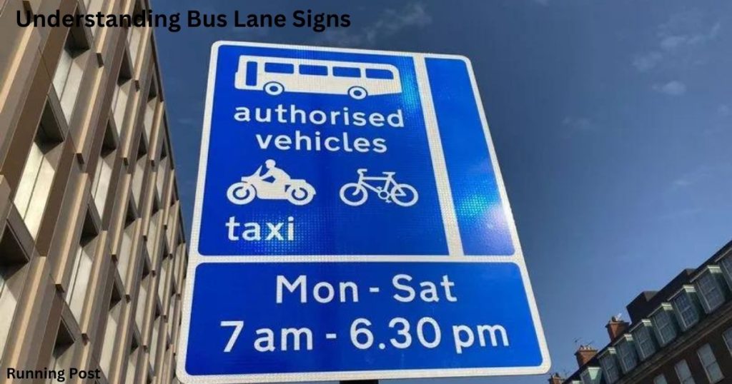 Understanding Bus Lane Signs