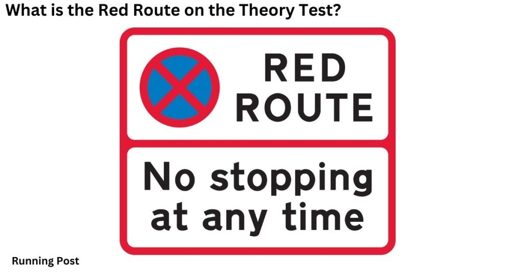 What is the Red Route on the Theory Test?