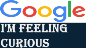I m feeling curious meaning