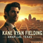 Exploring Kane Ryan Fielding in Amarillo, Texas: A Hidden Gem
