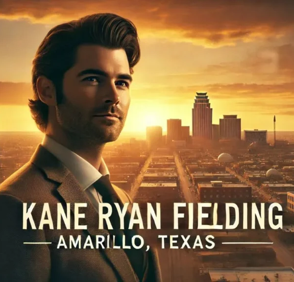 Exploring Kane Ryan Fielding in Amarillo, Texas: A…