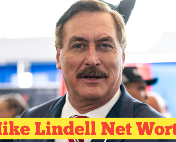 Mike Lindell Net Worth: A Deep Dive into…
