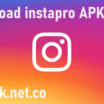 Insta Pro APK Download (Official) Latest Version For Android 2024