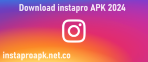 Insta Pro APK Download (Official) Latest Version For…
