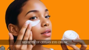 Ceylan Eye Cream Reviews: A Comprehensive Look at…