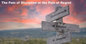 Pain of Discipline or Pain of Regret: Understanding…