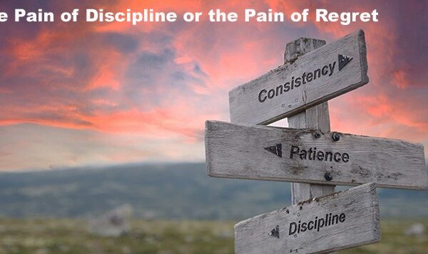 Pain of Discipline or Pain of Regret: Understanding…