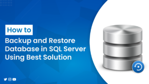 Effective Method for Restoring SQL Server Database Backups