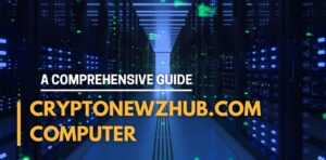 Exploring Cryptonewzhub.com: A Hub for Cryptocurrency News and…