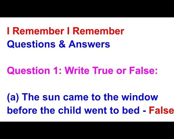 I Remember I Remember Poem Questions and Answers