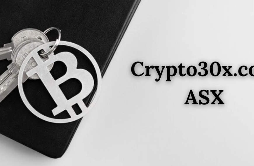 Exploring Crypto30x.com ASX: A New Era…